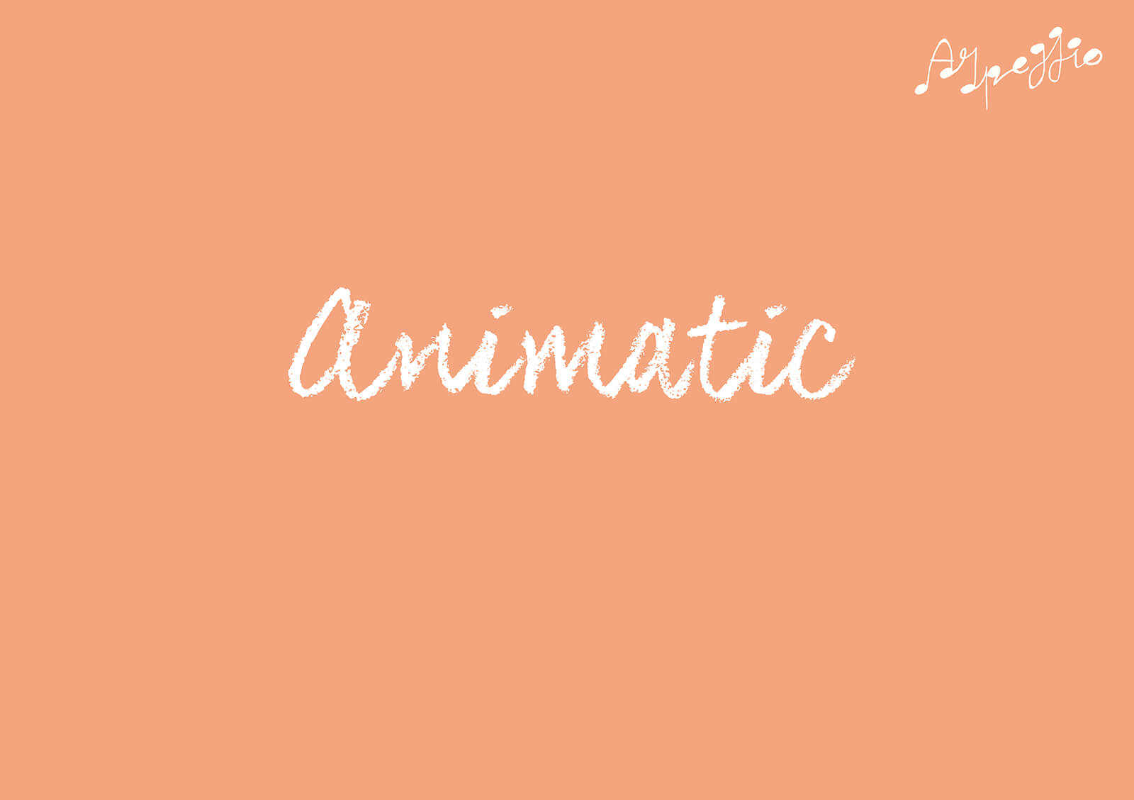 Diapositiva de la presentación de la película Arpeggio con la palabra "Animatic" en blanco sobre fondo naranja pálido.